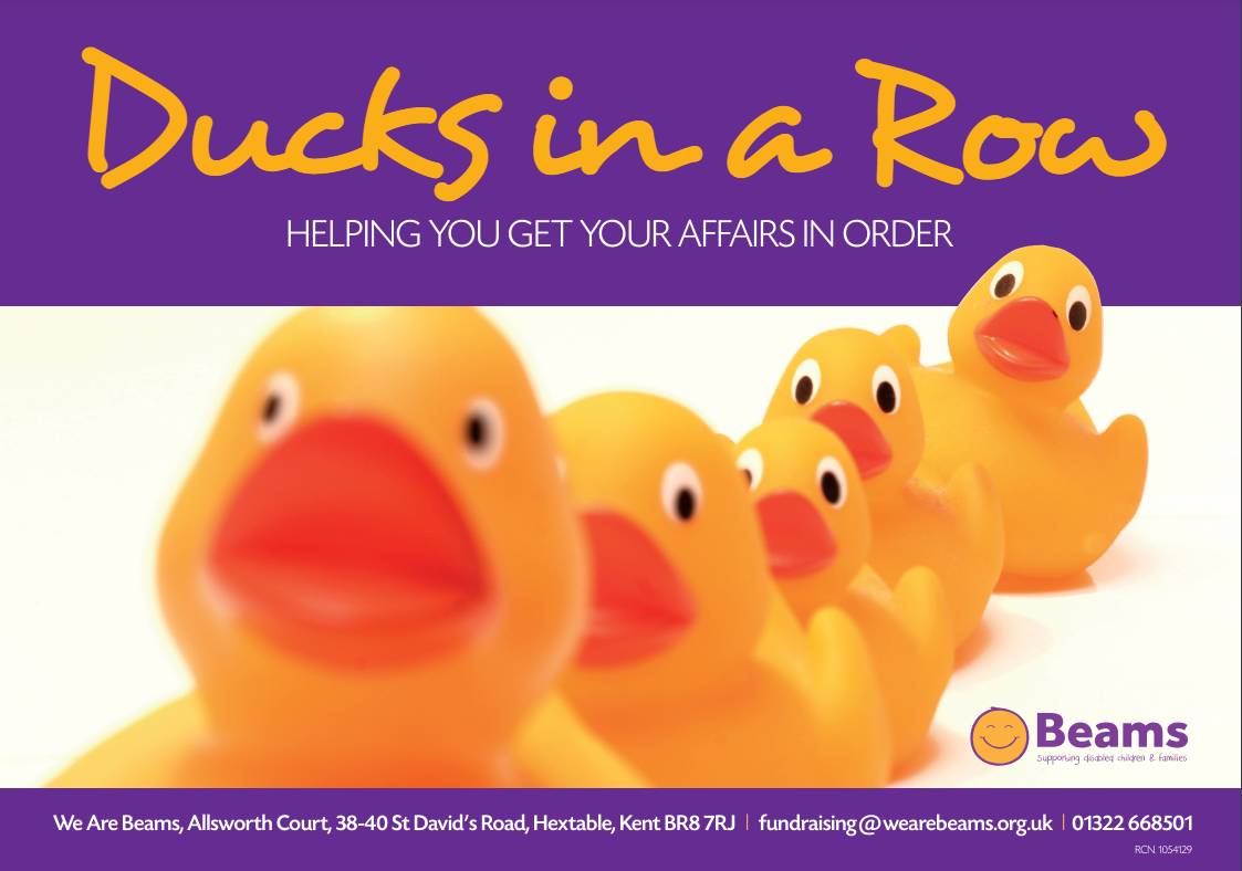 Ducks in a Row brochure advert. Our guide helps organise key information (will, insurance, etc.) in one secure place. Find peace of mind for you and your loved ones.